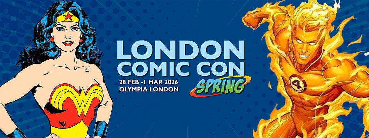 London Comic Con Spring 2026