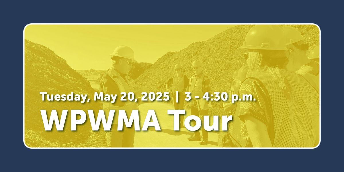 WPWMA Tour | Tuesday, May 20, 2025