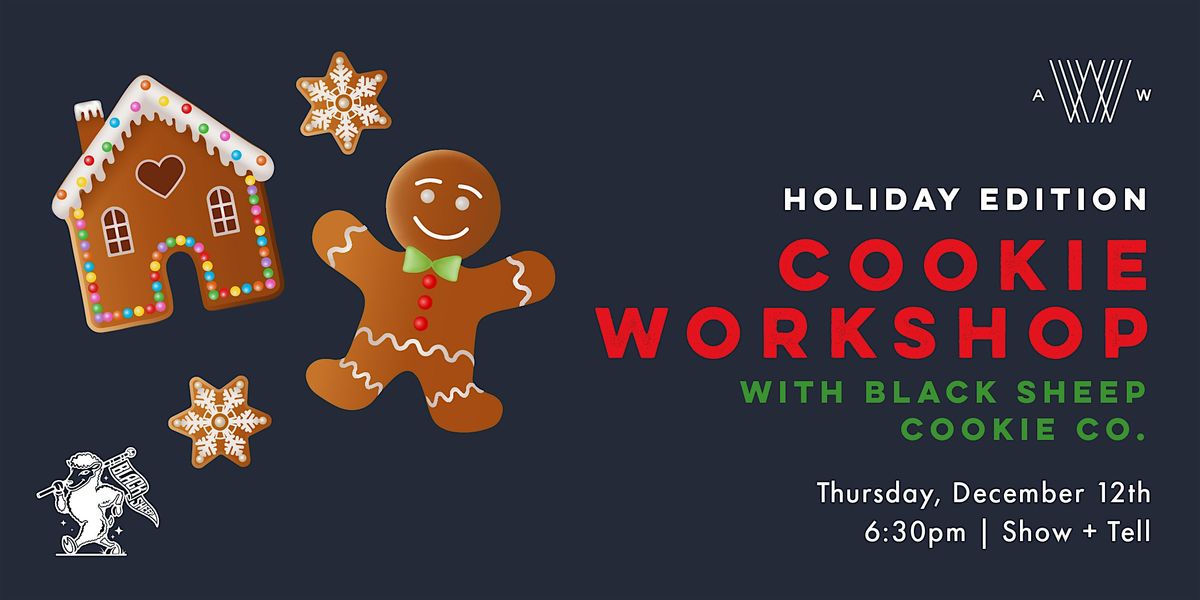 Holiday Edition Cookie Workshop with Black Sheep Cookies