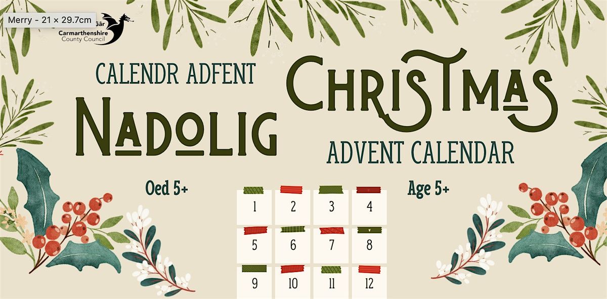 Calendr Adfent Nadolig (Oed 5+) \/ Christmas Advent Calendar (Age 5+)