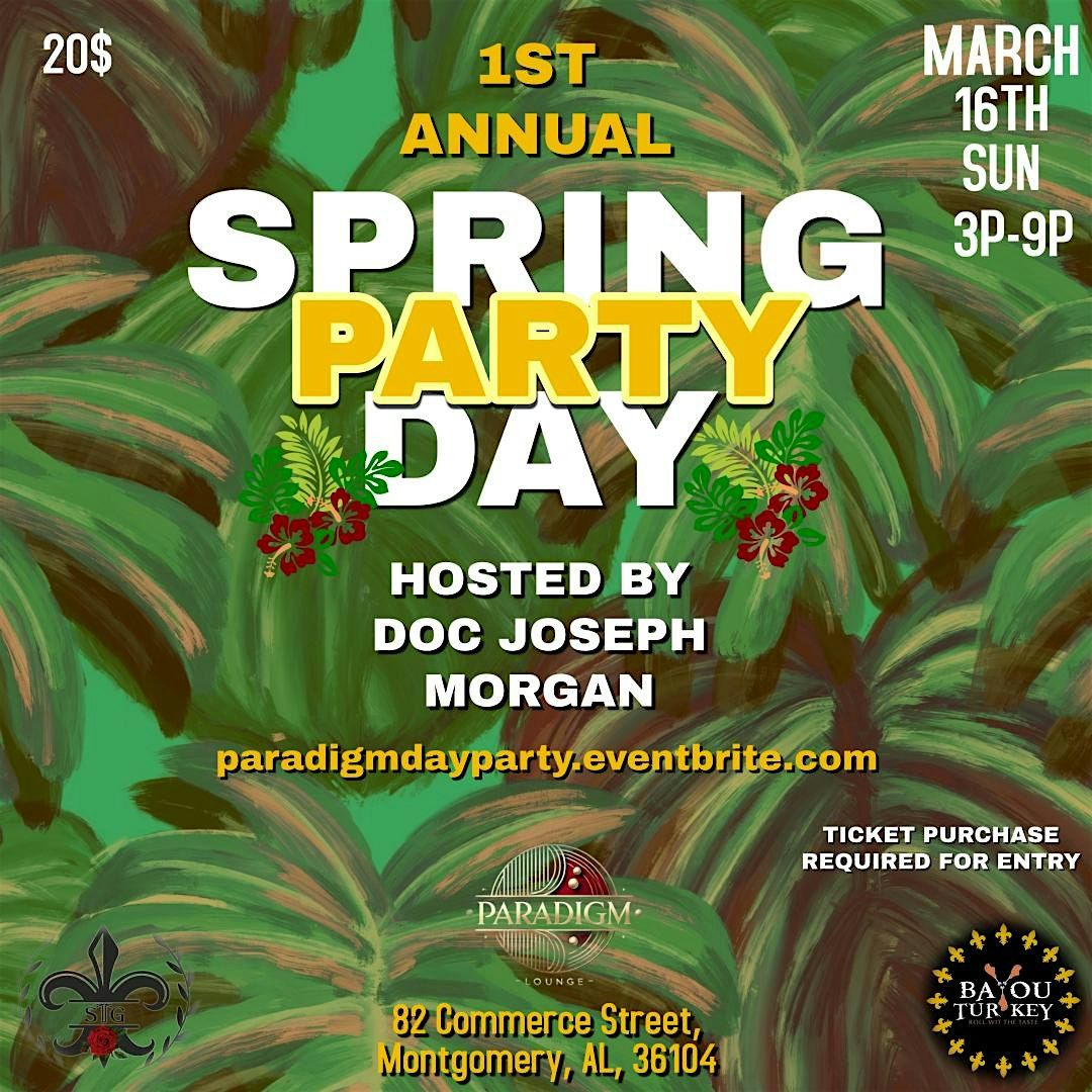 1st Annual Spring Day Party at Paradigm Lounge