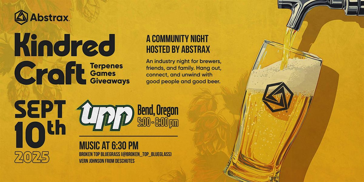 Kindred Craft - A Bend, Oregon Event hosted by Abstrax