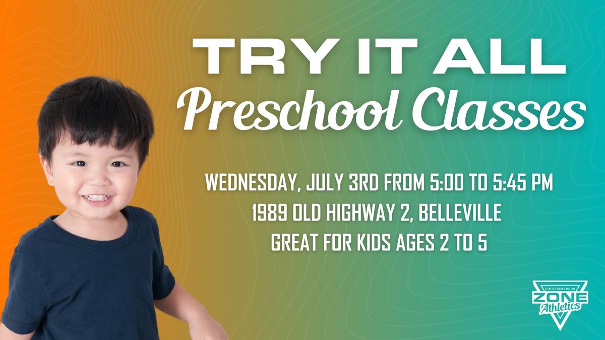 Try It All Preschool Classes - Ages 2 to 5