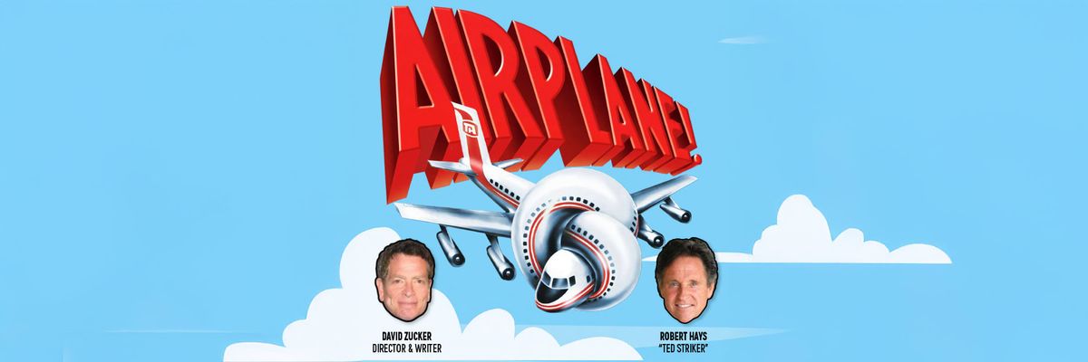 Airplane Live! with David Zucker and Robert Hays at Majestic Theatre Dallas