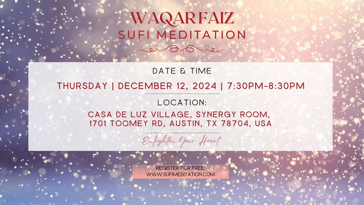 Waqar Faiz Sufi Meditation, Austin TX