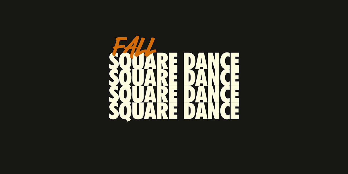 FALL SQUARE DANCE