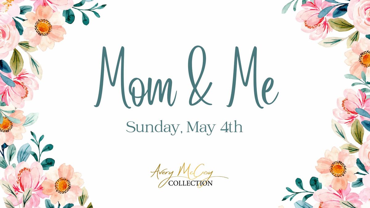 Mom & Me Workshop