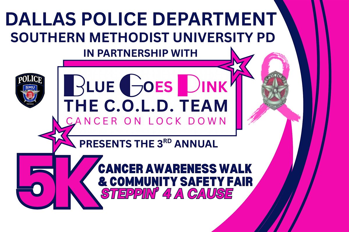 2025 Blue Goes Pink 5K Cancer Awareness Walk & Community Safety Fair