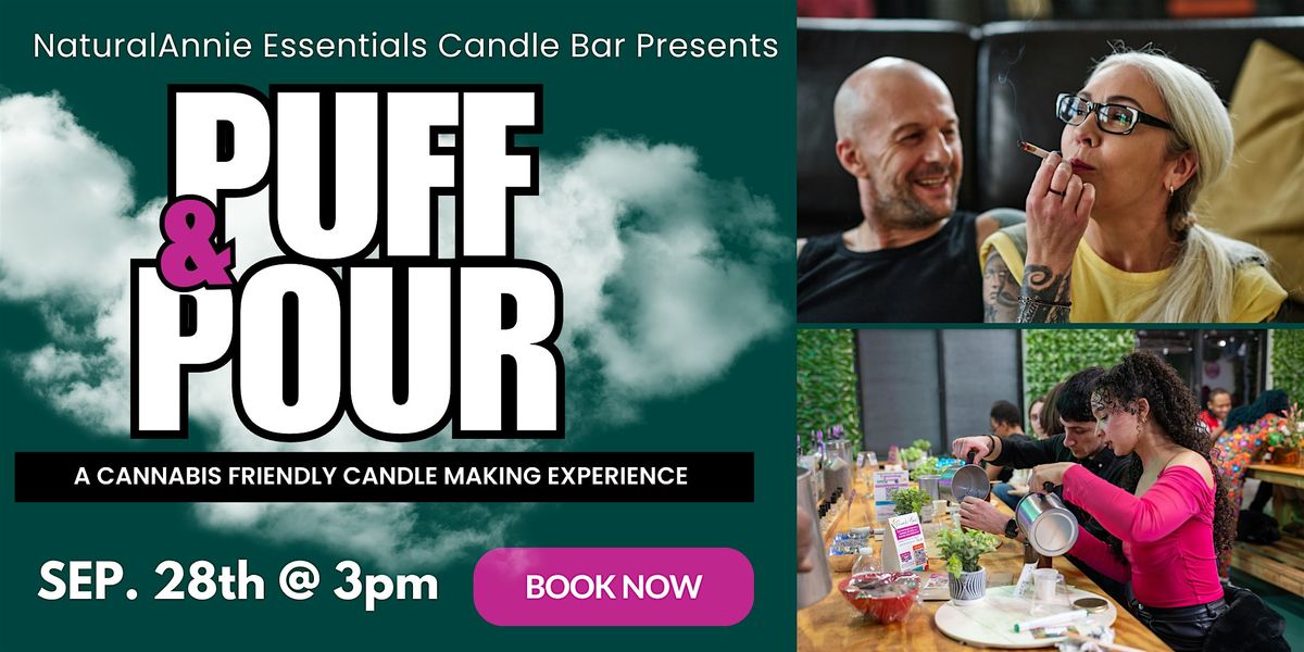 PUFF & POUR Candle Making Experience