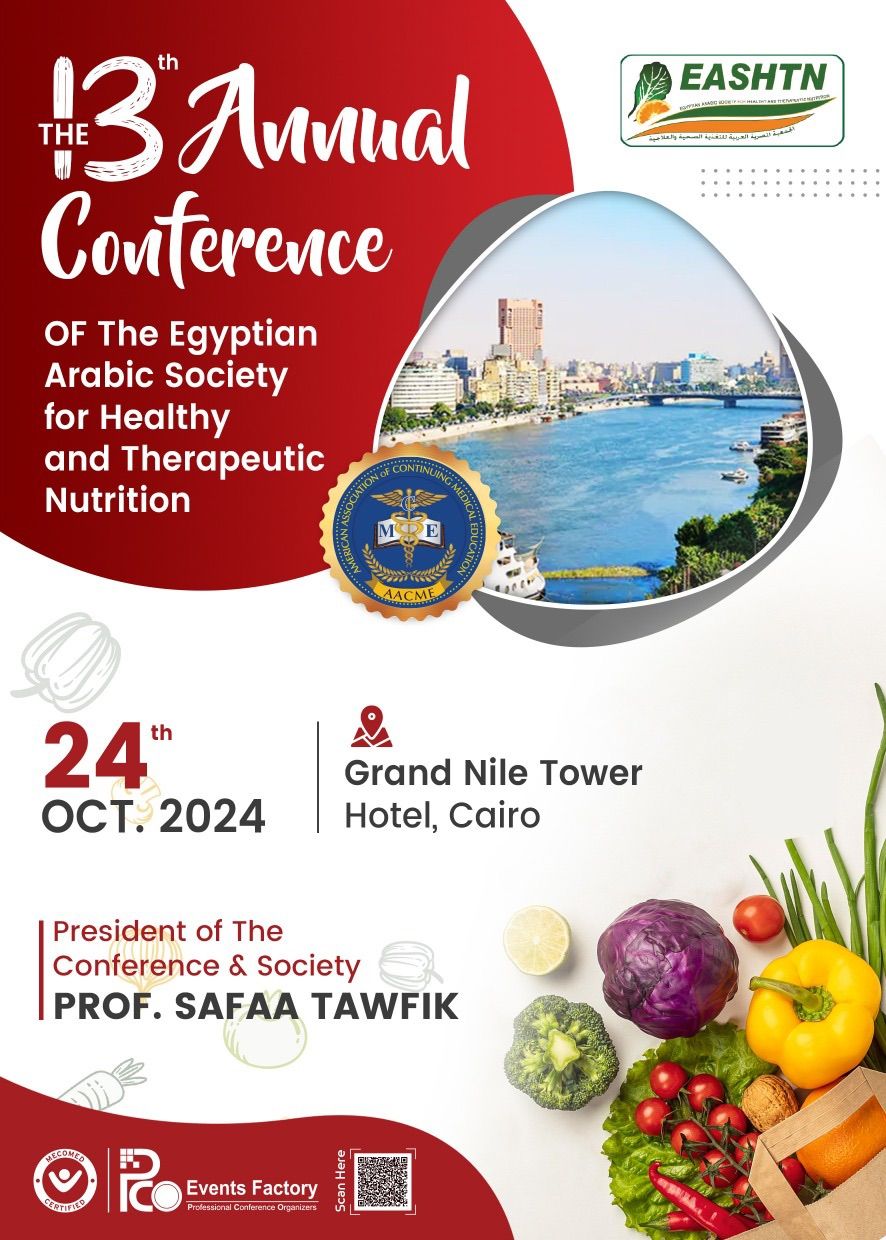 the 13th Annual Conf. OF The Egyptian Arabic Society for Healthy & Therapeutic Nutrition \u201cEASHTN\u201d 