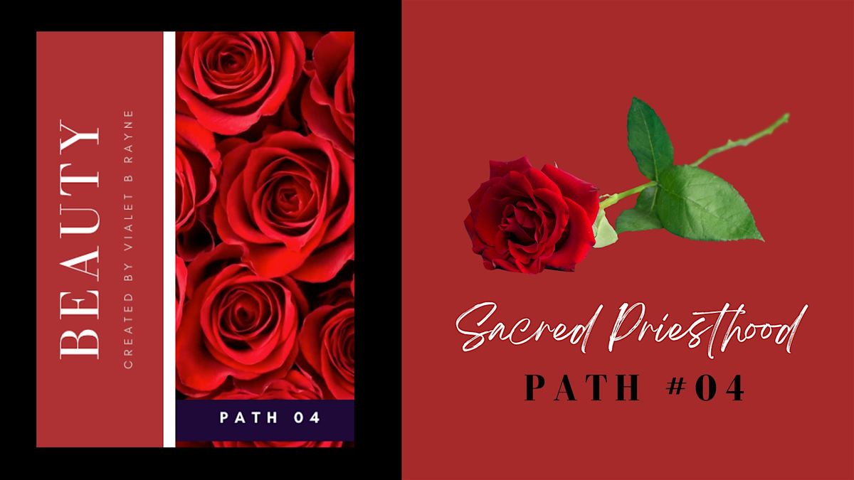 Sacred Temple Mystery School: Sacred Priesthood (4 of 13)  Beauty