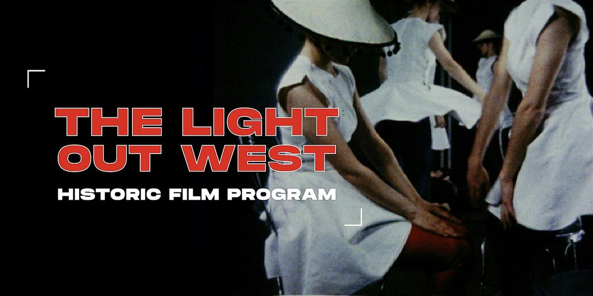The Light Out West | 2025 SF Dance Film Festival