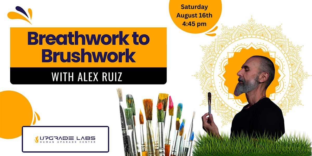 Breathwork to Brushwork