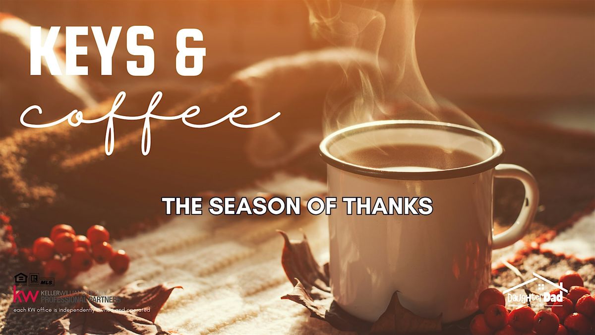 Keys & Coffee: The Season of Thanks