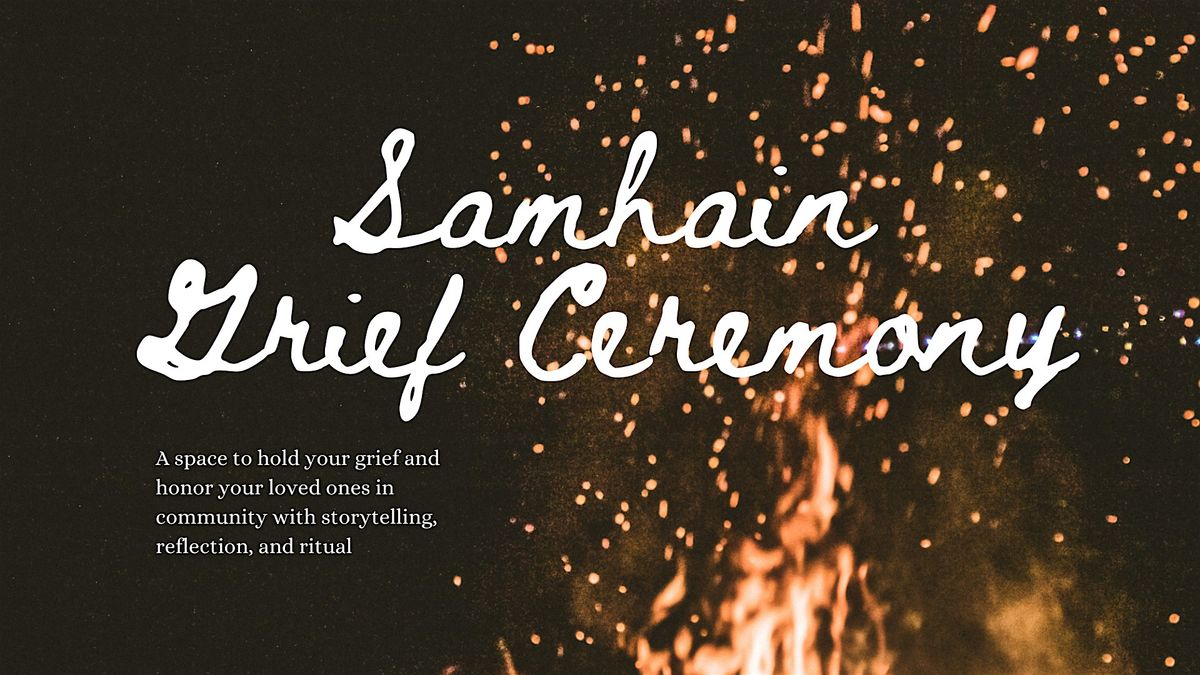 Samhain Grief Ceremony
