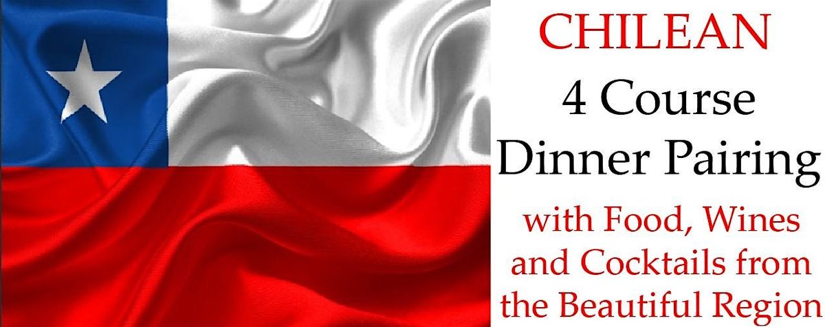 Chilean 4 Course Dinner