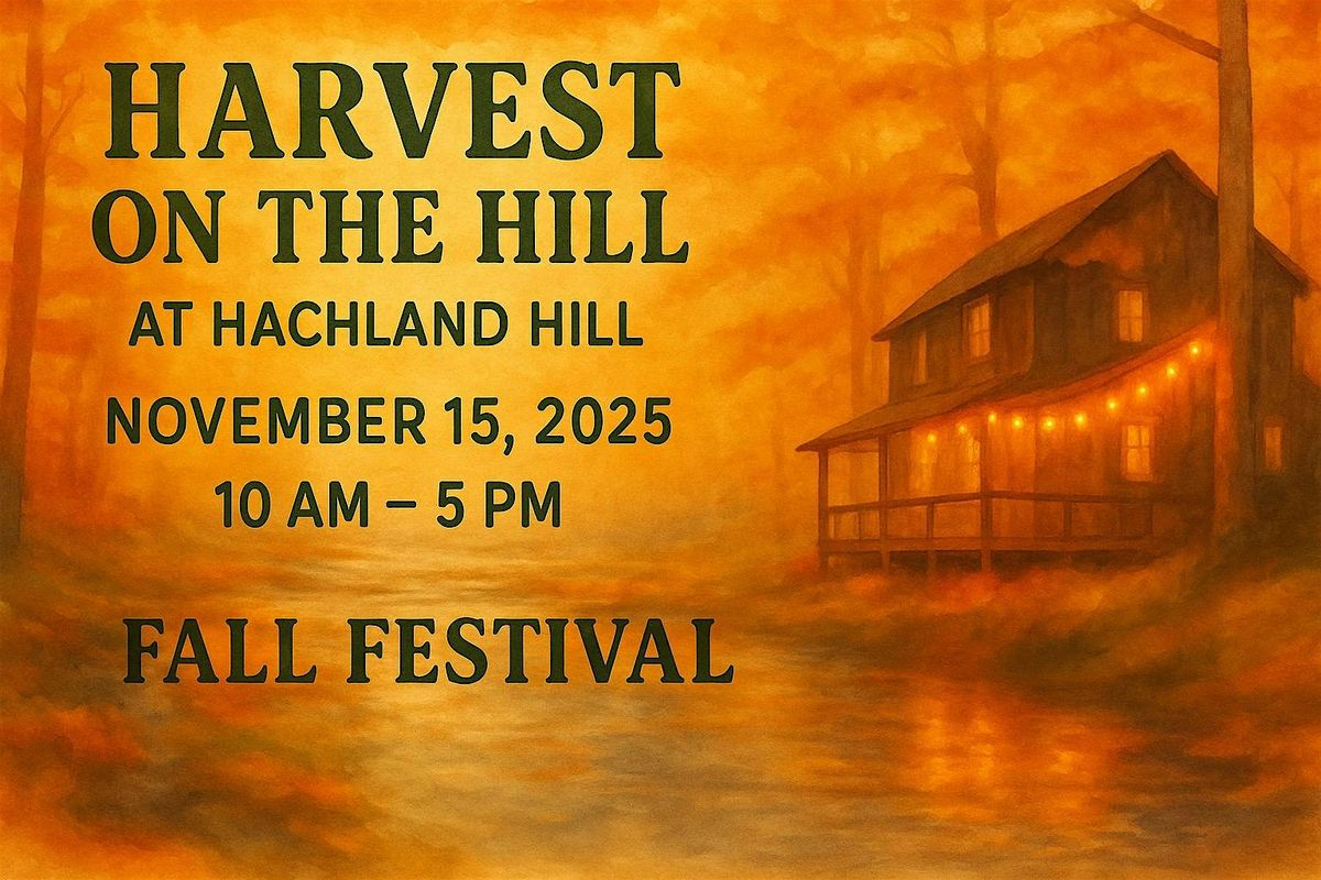 HARVEST ON THE HILL