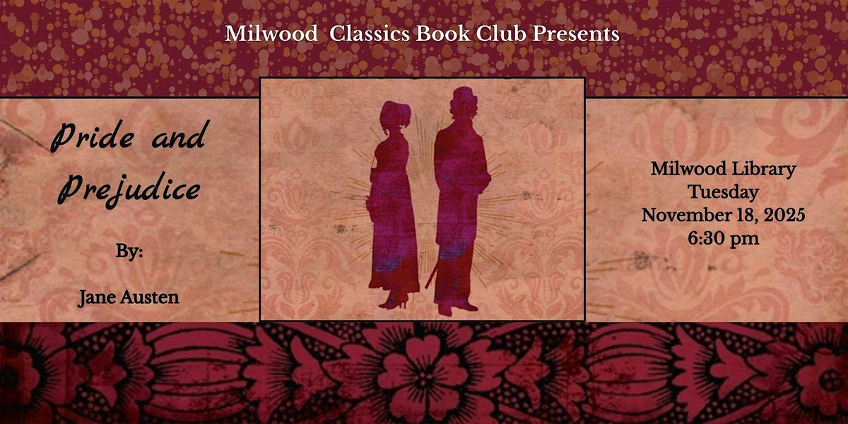 Pride and Prejudice - Milwood Classics Book Club