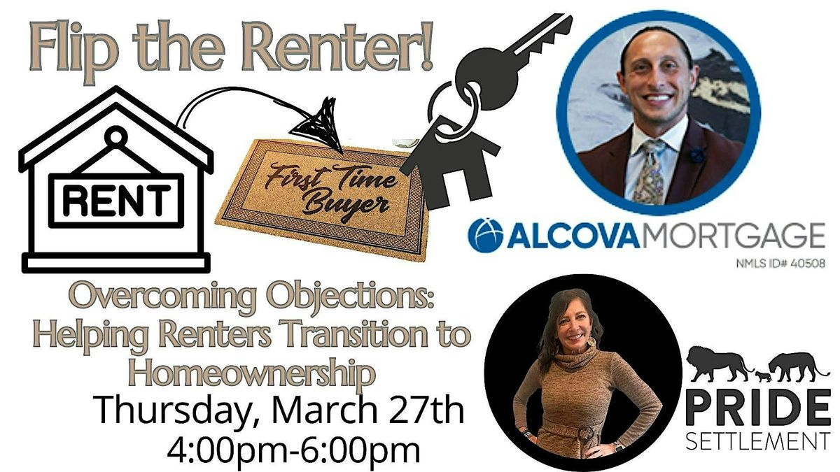 Flip the Renter Overcoming Objections, Helping Renters Transition to Buying