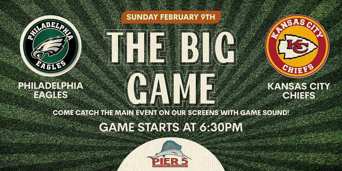 The Big Game at Pier  5