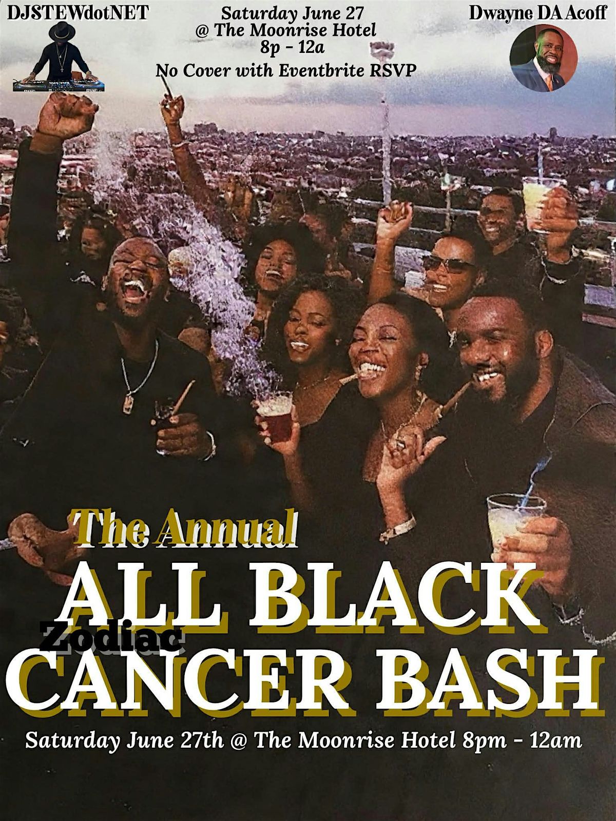 ALL Black Zodiac Cancer Bash