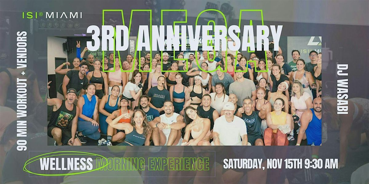 ISI MIAMI 3rd Anniversary : Mega Workout & Wellness Experience