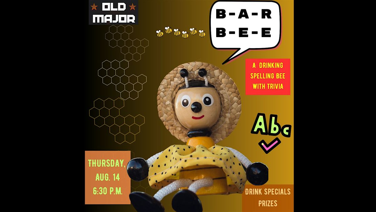 BAR BEE (Adult Spelling Bee and Trivia Competition)