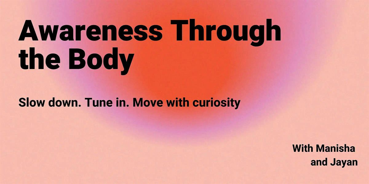 Awareness Through the Body