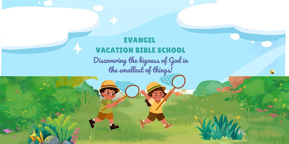 Evangel Vacation Bible School