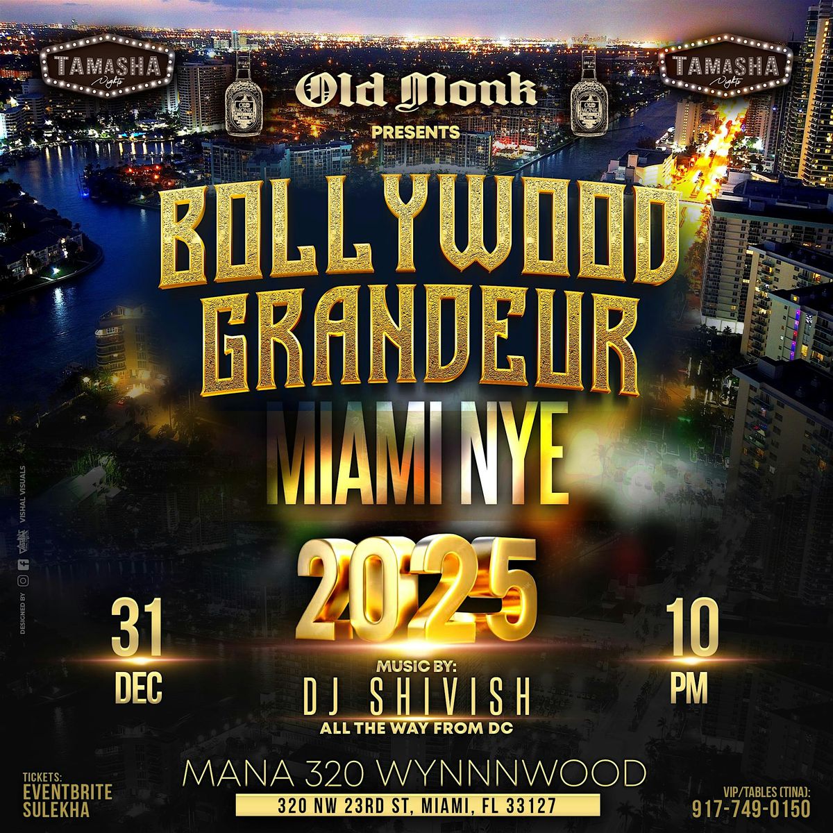 MIAMI BOLLYWOOD GRANDEUR NYE 2025 @MANA 320