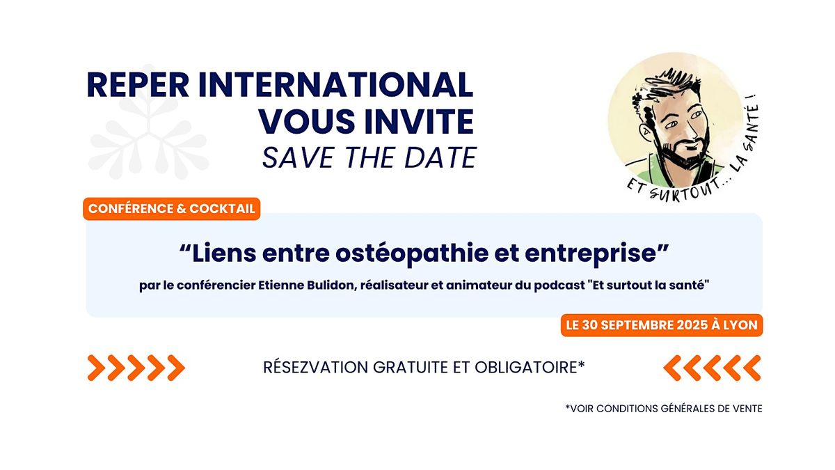 Soir\u00e9e cocktail & Conf\u00e9rence - "Liens entre ost\u00e9opathie et entreprise"