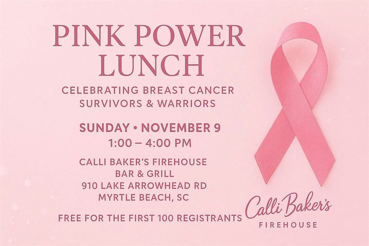 Pink Power Lunch Celebrating Breast Cancer Survivors & Warriors