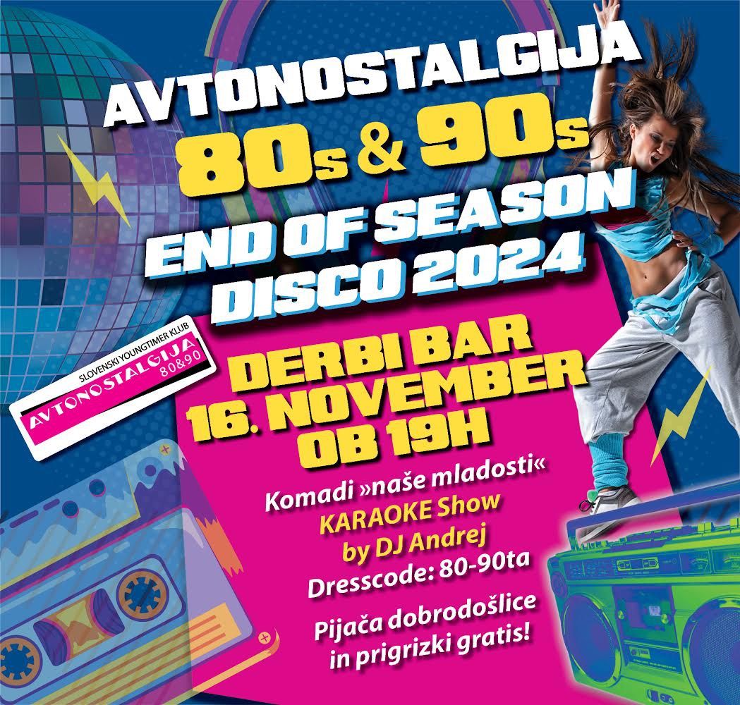 DISCO AVTONOSTALGIJA 80&90 END OF SEASON 2024