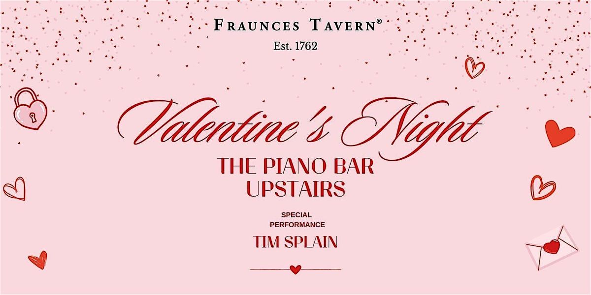 Celebrate Valentine's Day in The Piano Bar Upstairs at Fraunces Tavern!