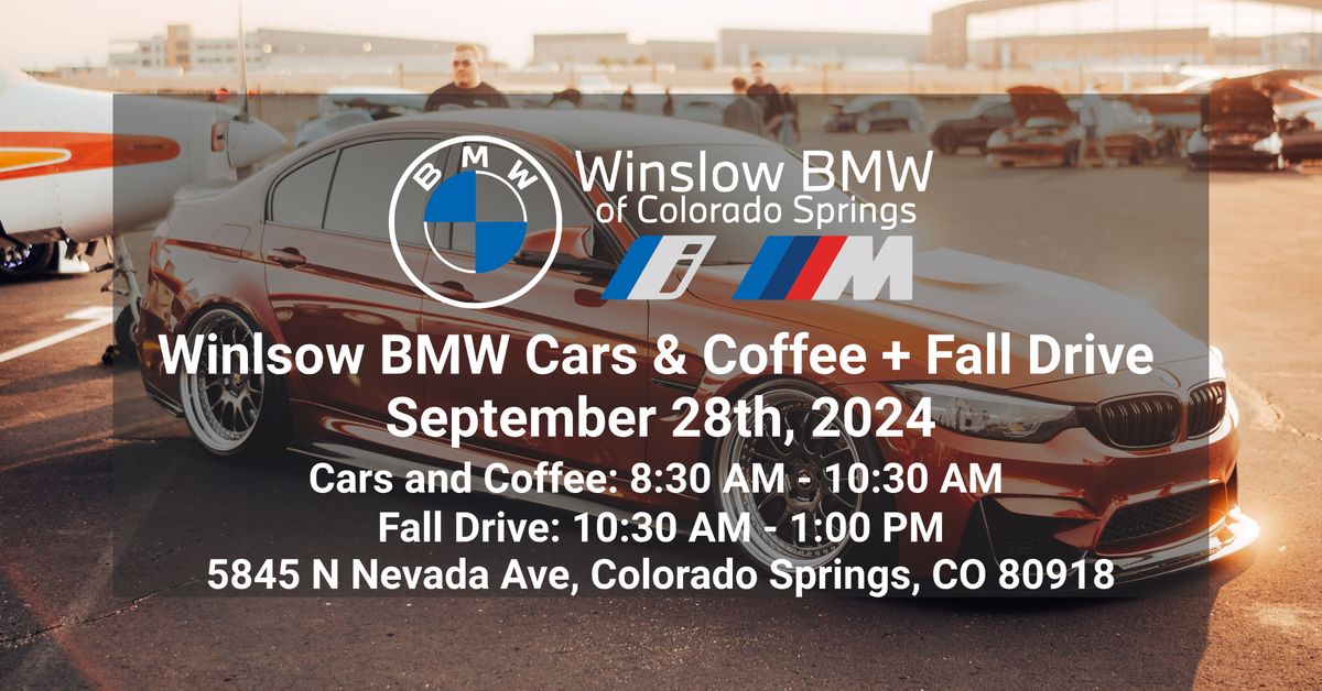 Winslow BMW Cars and Coffee + Fall Drive