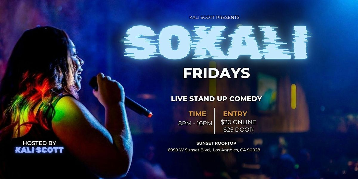 SoKali FridaysStart your weekend off with SoKali Fridays! Join host Kali Sc