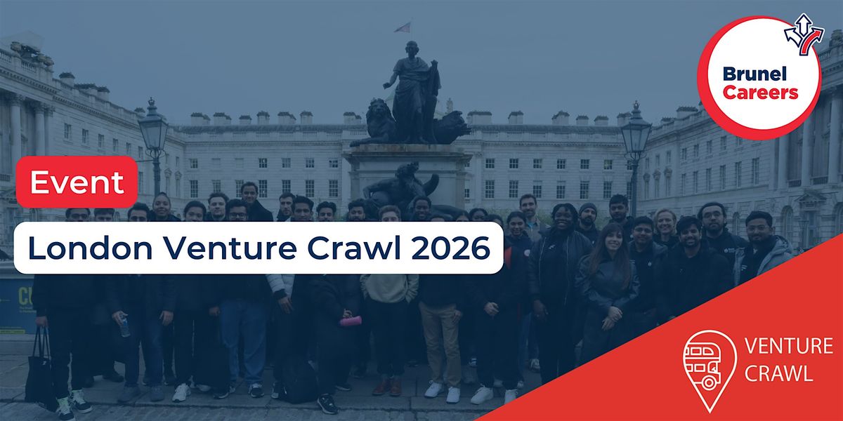 Brunel University of London: Venture Crawl 2026