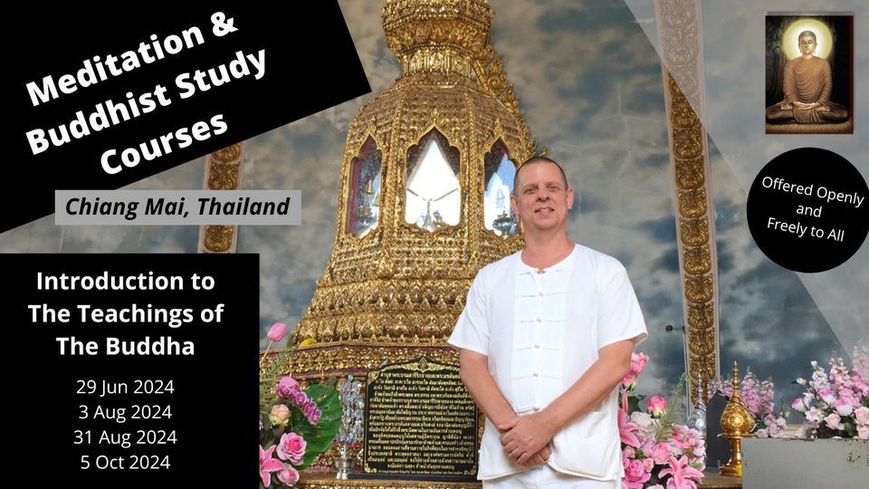 Introduction to The Teachings of The Buddha (3-hours)