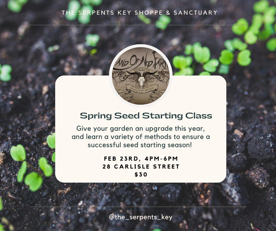 Spring Seed Starting Class