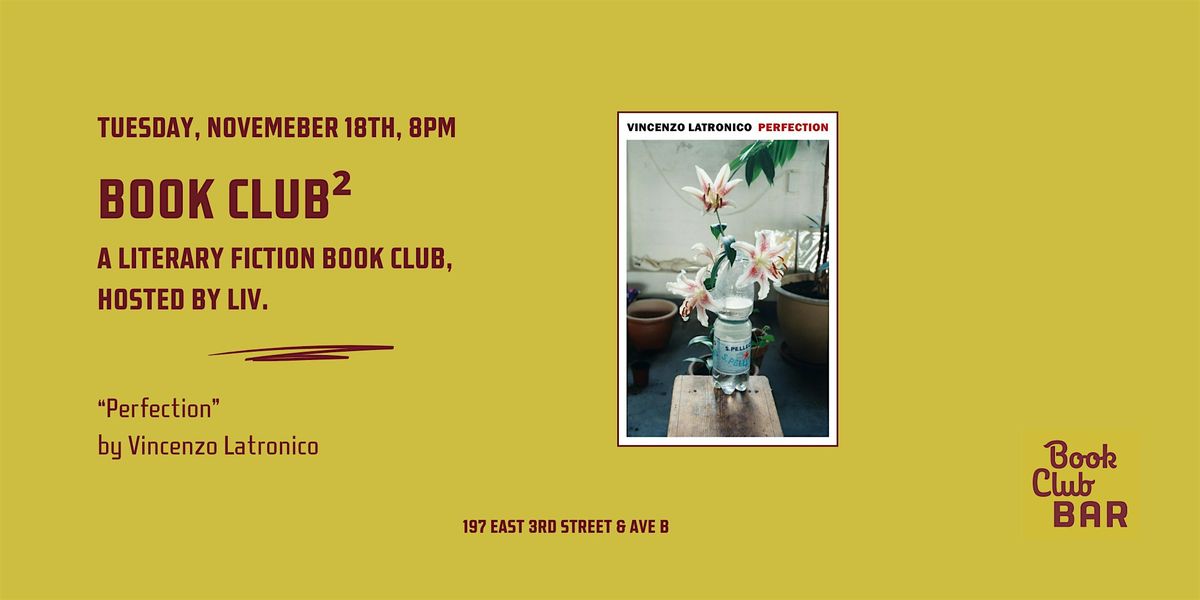 Book Club\u00b2 - "Perfection" by Vincenzo Latronico
