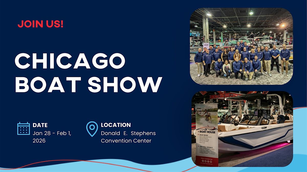 Private Sales Appt. with The Boat House at the Chicago Boat Show