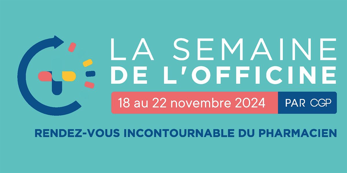 Semaine de l'officine 2024 - Bordeaux