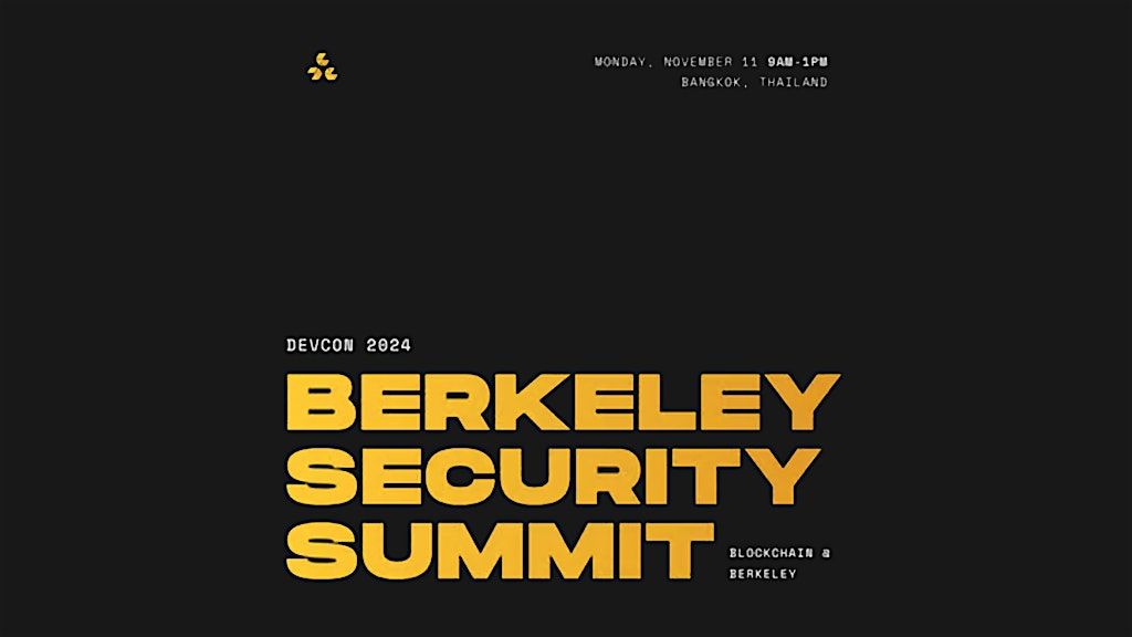 Berkeley Security Summit at Devcon