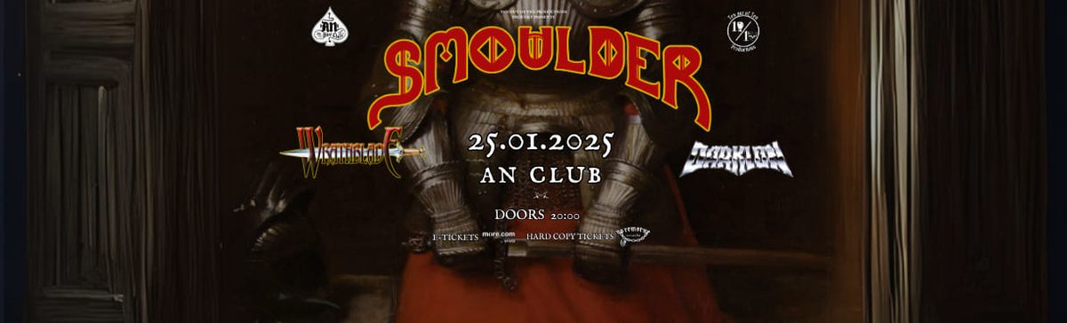 SMOULDER (CAN) with Wrathblade & Darklon live @An Club 25.01.2025