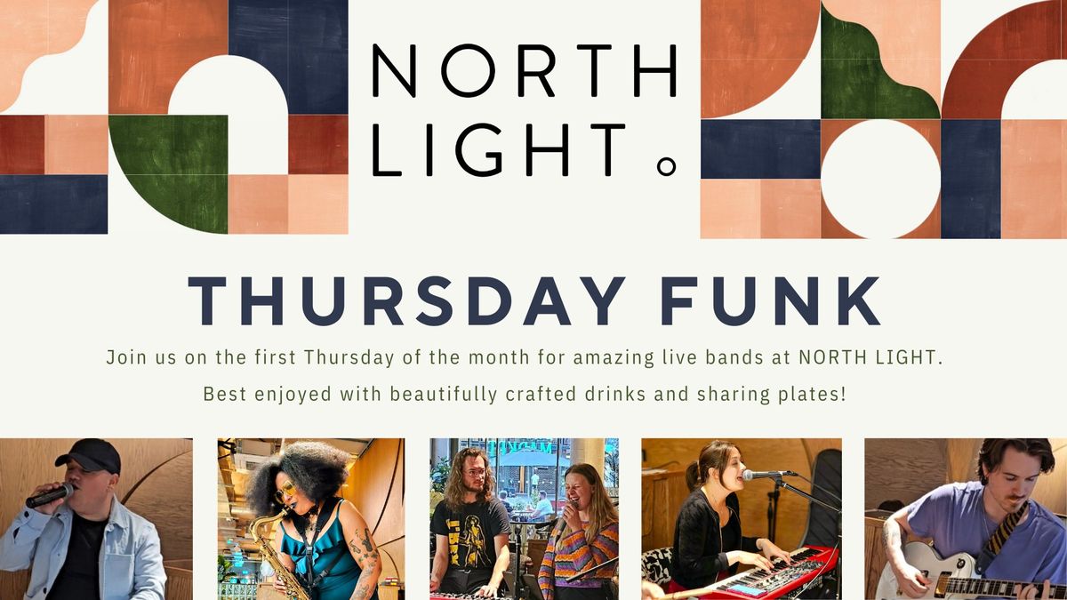 Thursday Funk - Band Night at North Light 