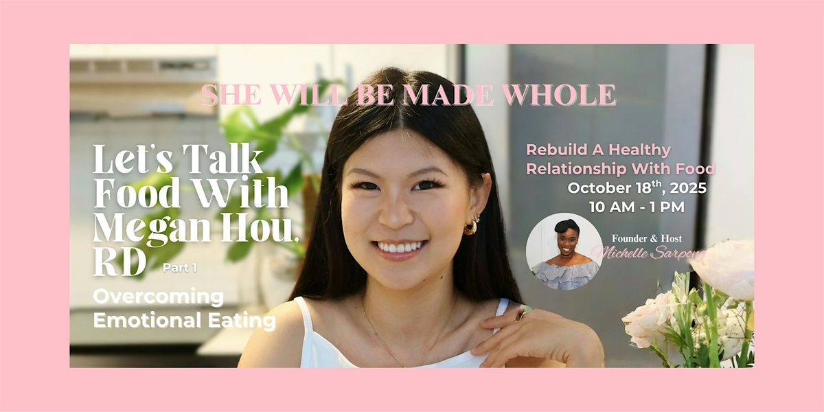 Let's Talk Food: Overcoming Emotional Eating