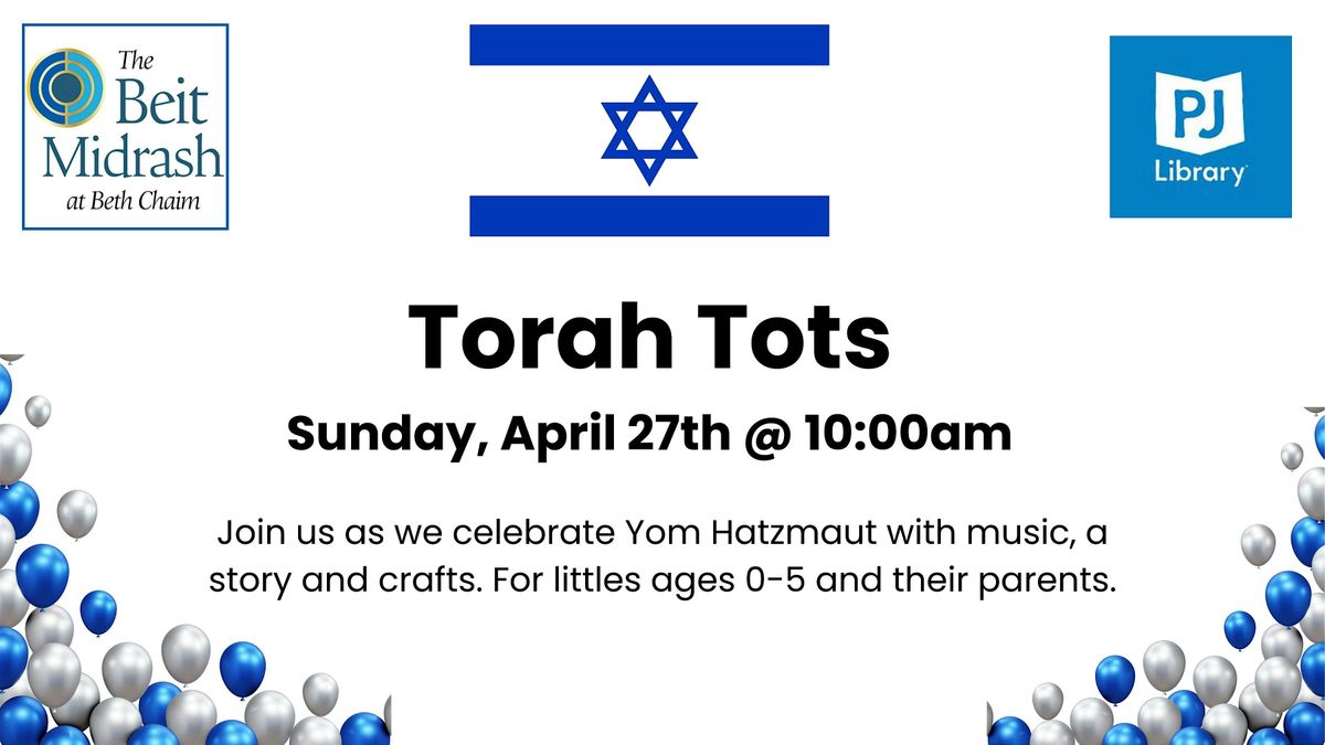 Beth Chaim: Torah Tots on April 27th