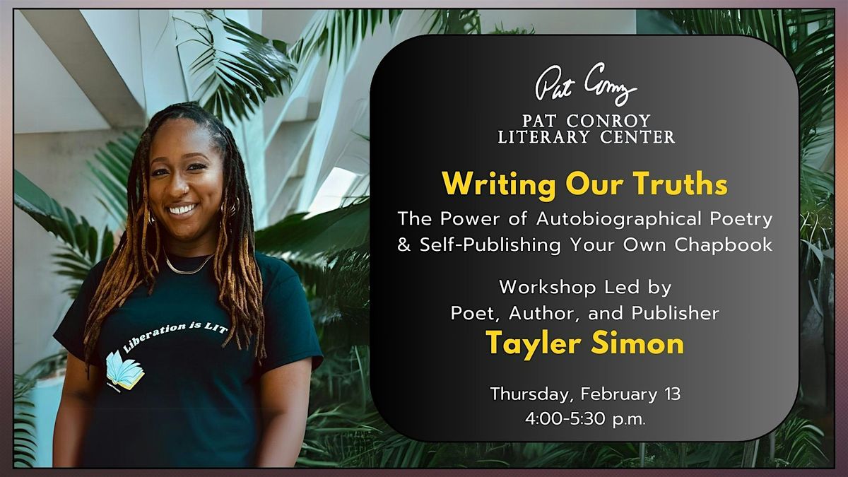 Writing Our Truths: The Power of Autobiographical Poetry, with Tayler Simon