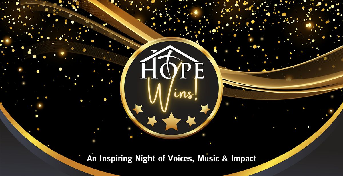 Hope Wins! A Night of Inspiration & Entertainment