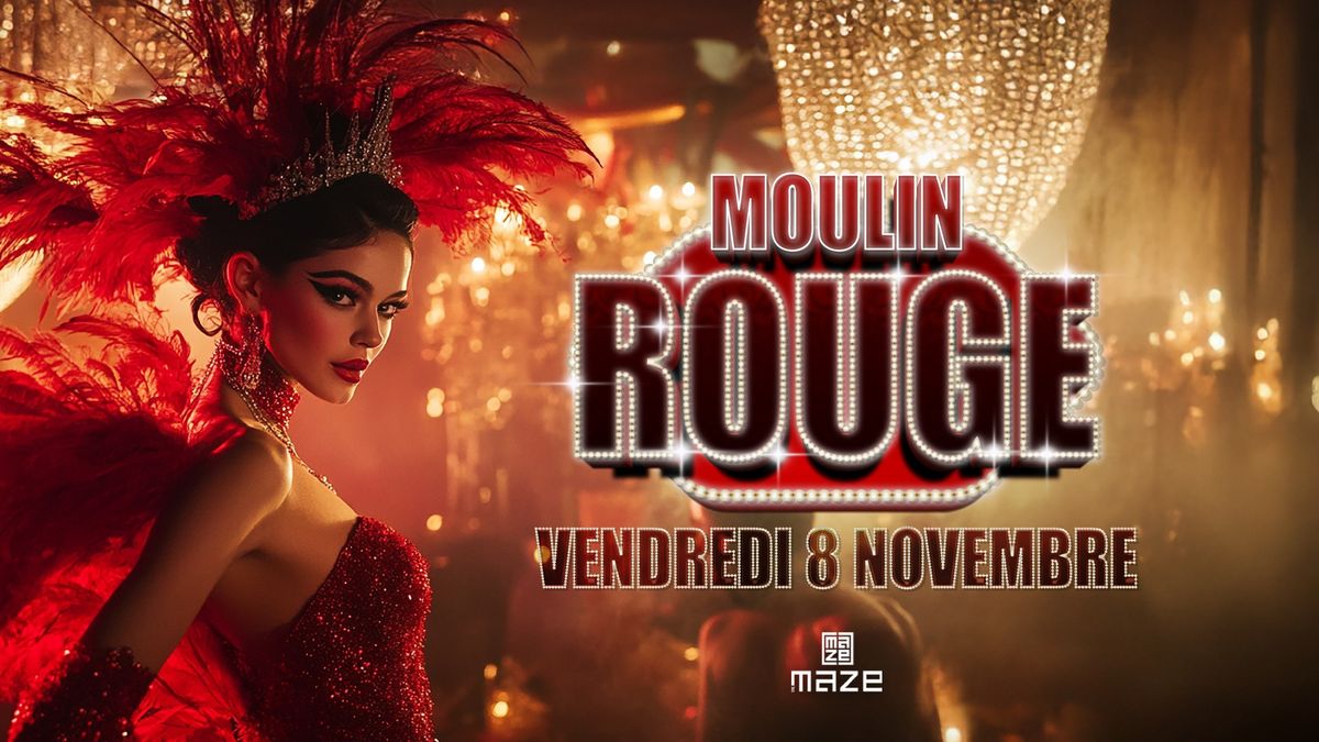 MOULIN ROUGE - 08\/11\/24